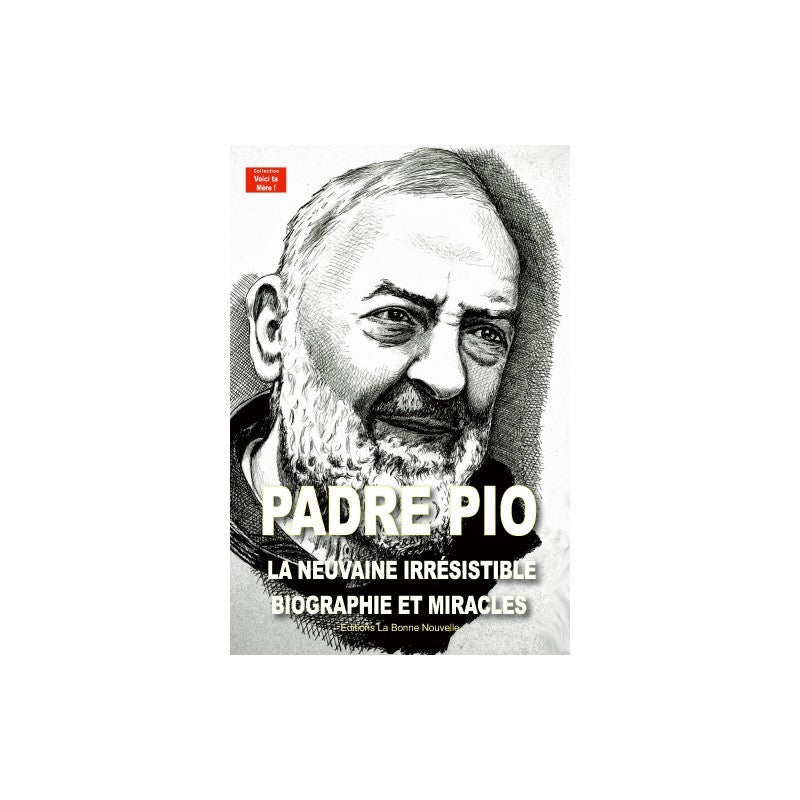 Padre Pio Neuvaine irrésistible