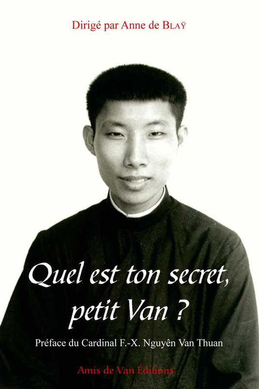 Quel est ton secret, petit Van '