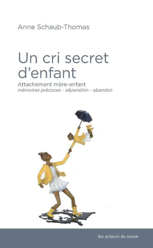 Un cri secret d'enfant