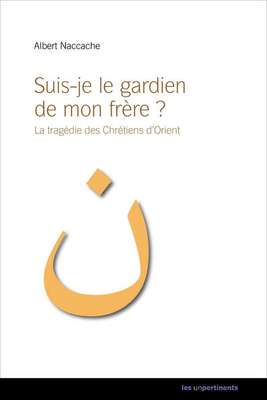 Suis-je le gardien de mon frère '