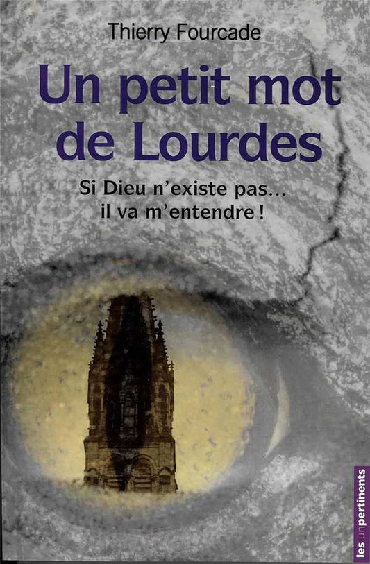 Un petit mot de Lourdes