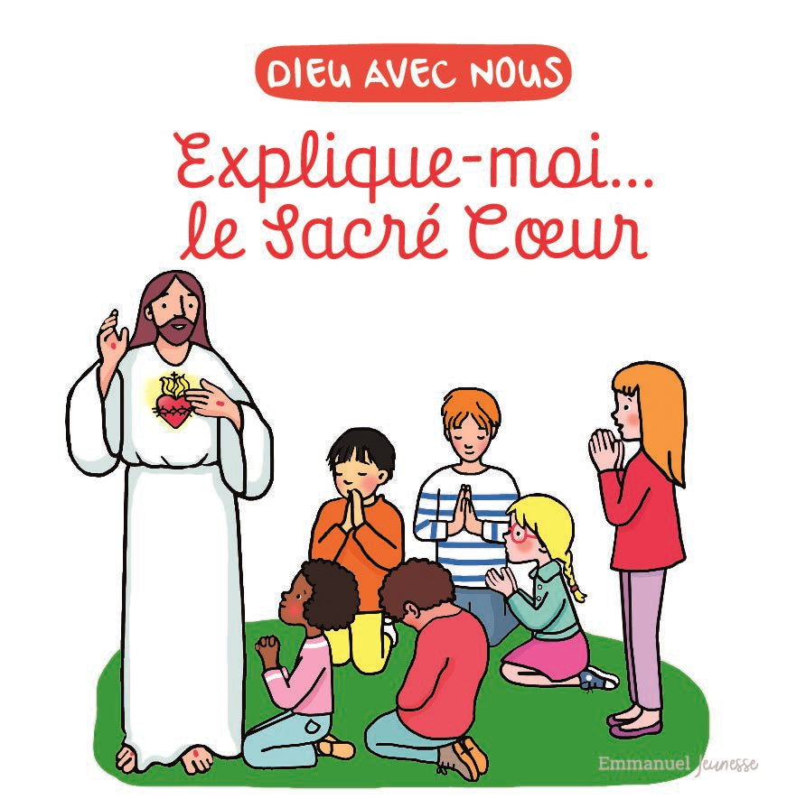 Explique moi le Sacré Coeur