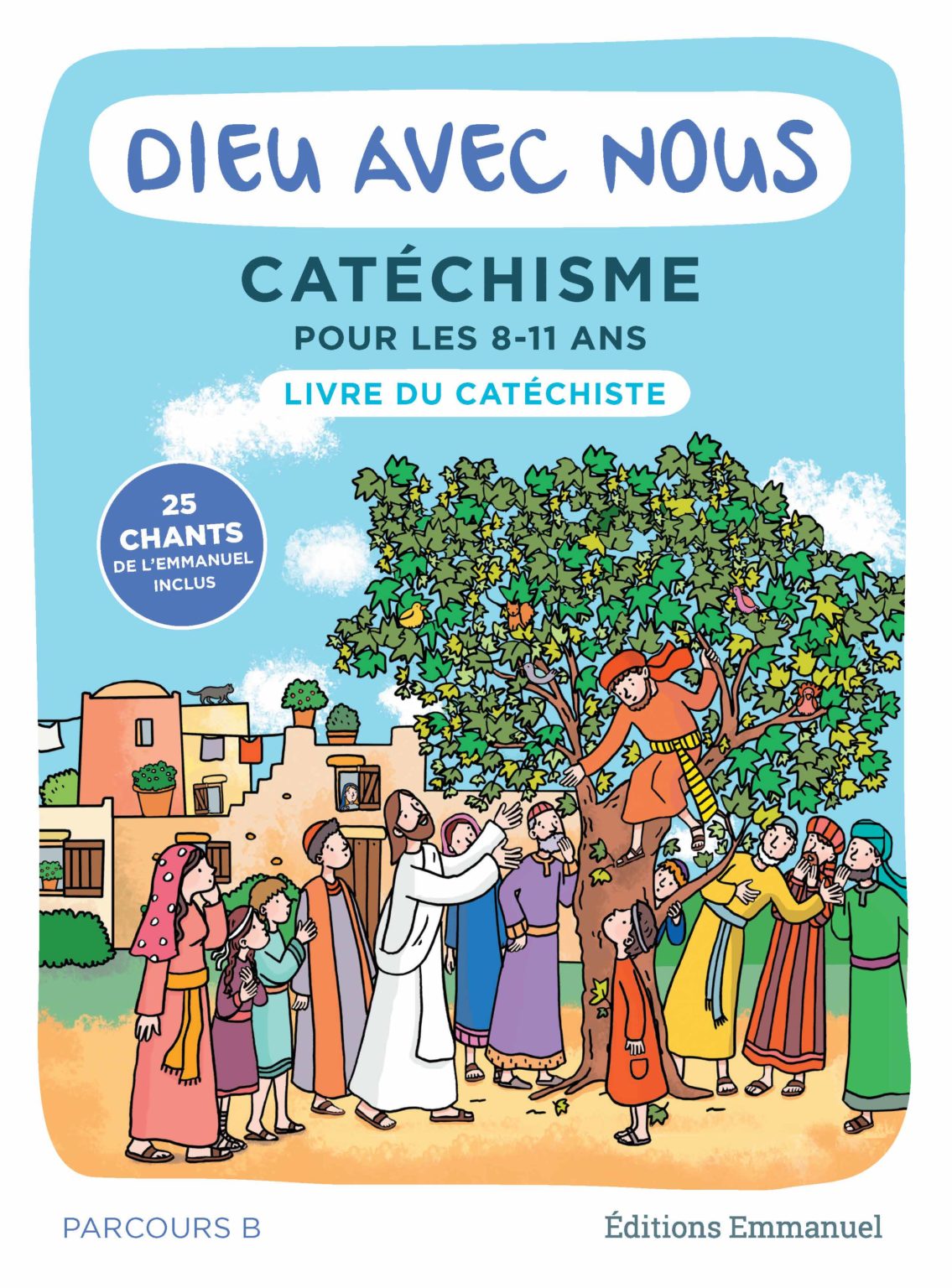 Dieu avec nous Parcours C  - Livre du catéchiste
