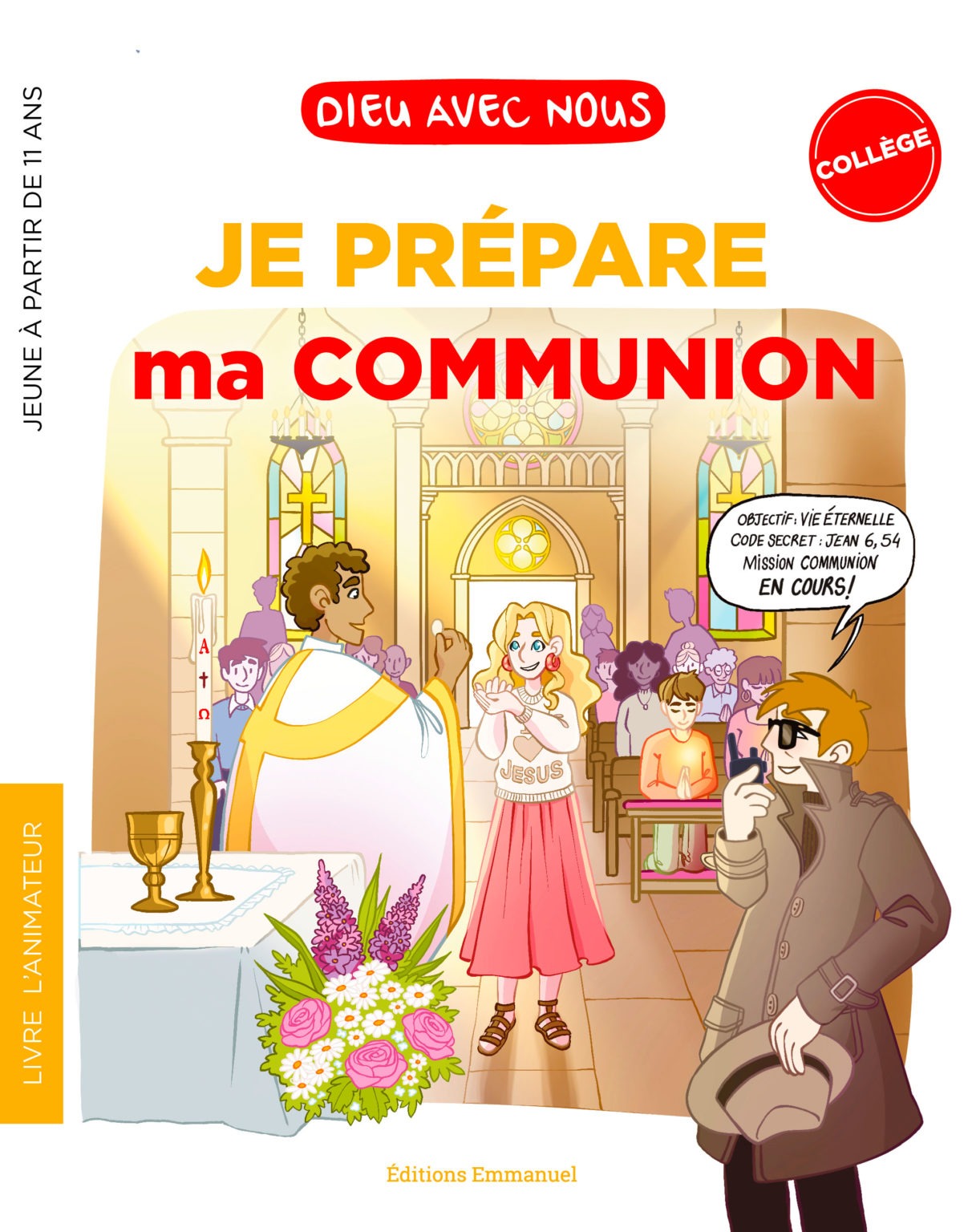 Je prépare ma communion Collégiens - Animateur