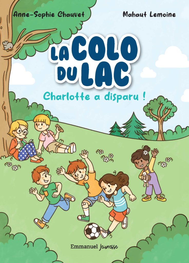 La colo du lac Tome 1 - Charlotte a disparu