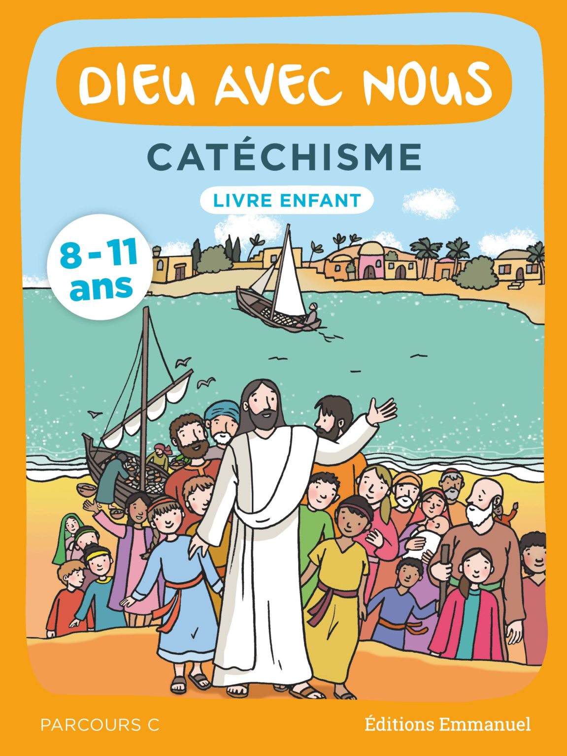 Dieu avec nous Parcours C - Livre de l'enfant