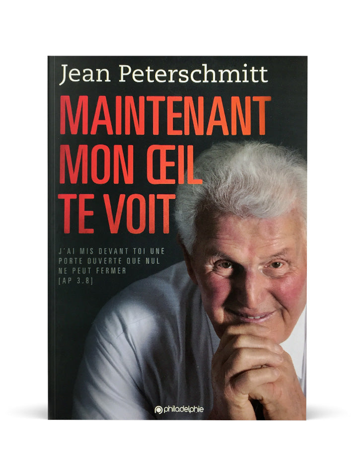 Maintenant mon oeil te voit