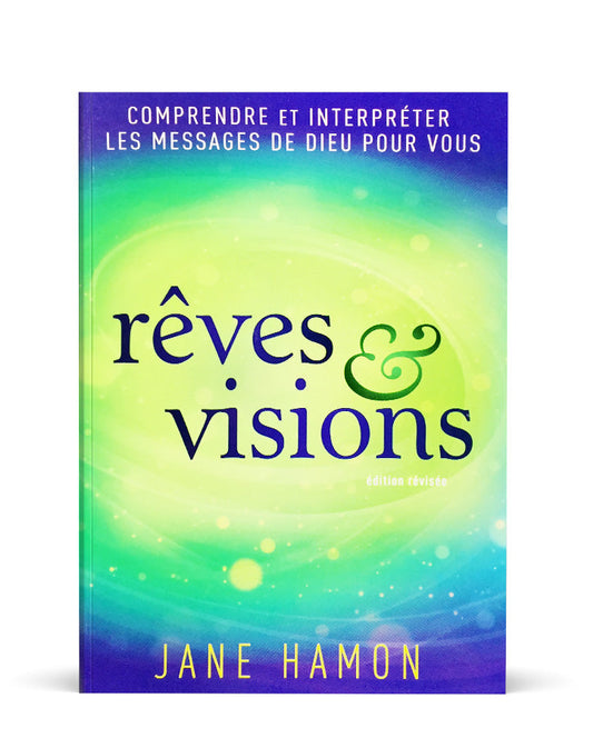 Rêves et visions