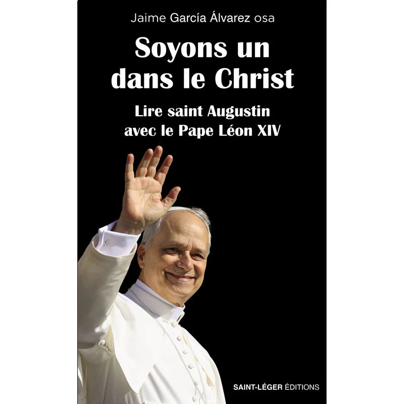 Soyons un dans le Christ