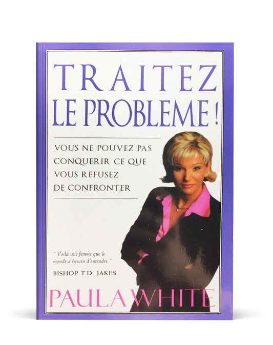 Traitez le problème