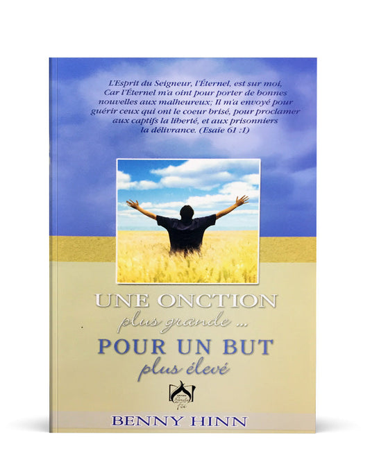 Une onction plus grande... pour un but plus élevé