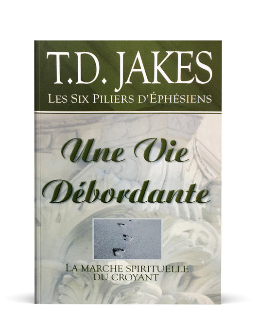 Une vie débordante