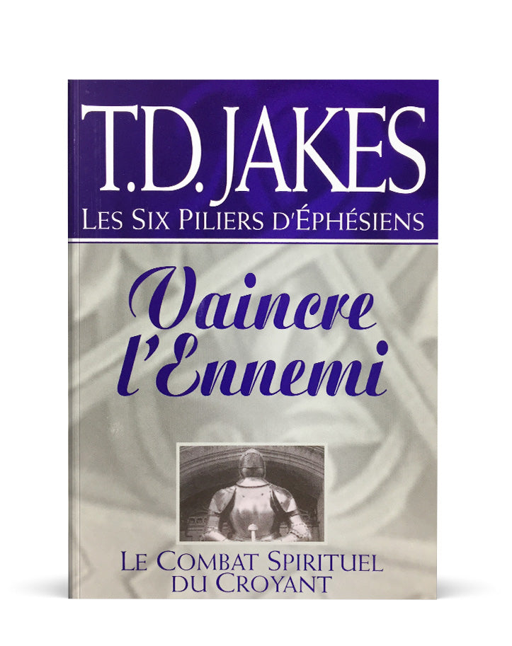 Vaincre l'ennemi
