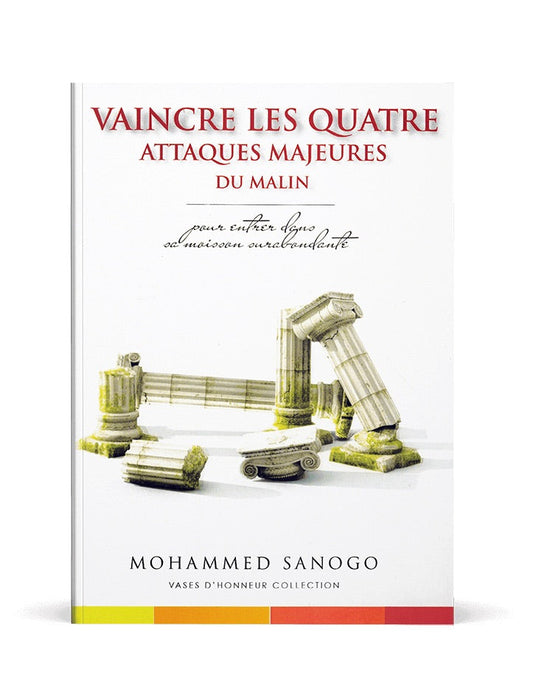 Vaincre les quatre attaques majeures du malin