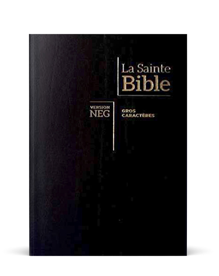 La Sainte Bible NEG - gros caractères (fibrocuir noir, fermeture