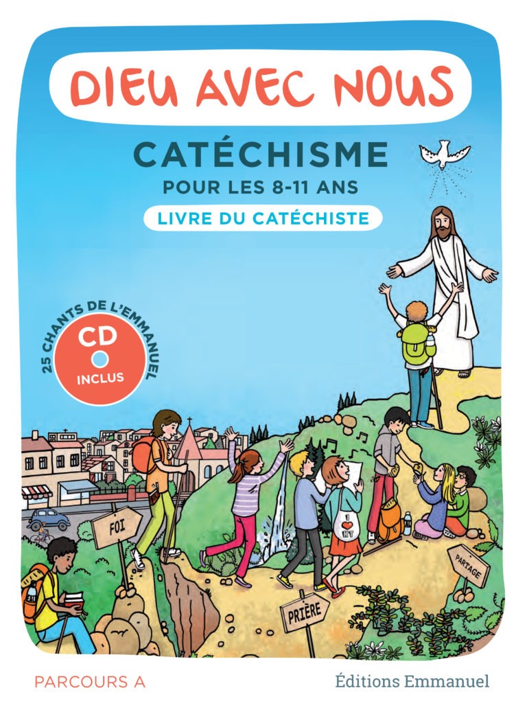 Dieu avec nous Parcours A - LIvre du catéchiste