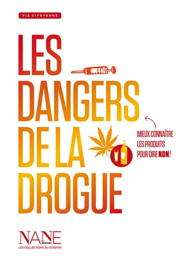 Dangers de la drogue