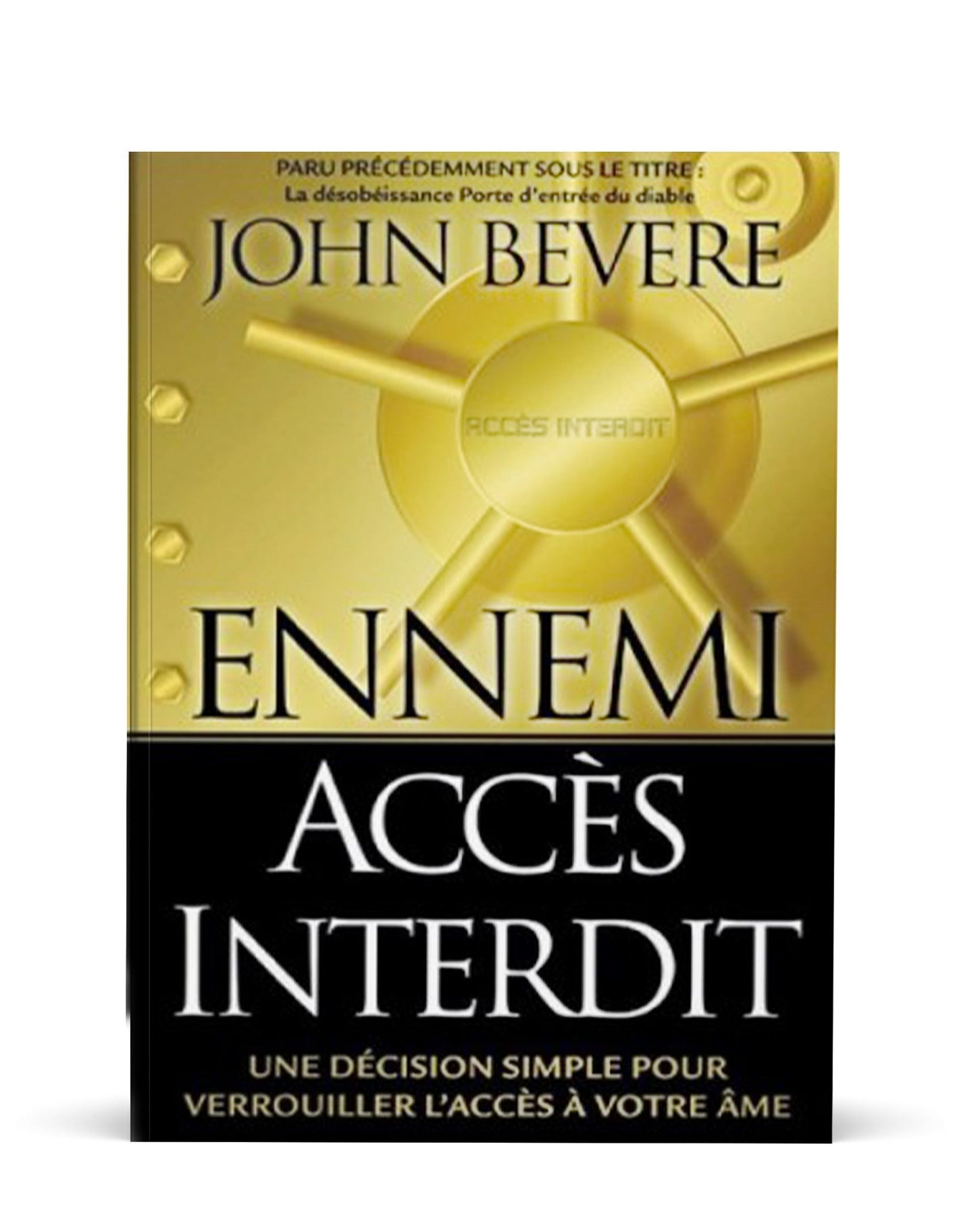Ennemi accès interdit