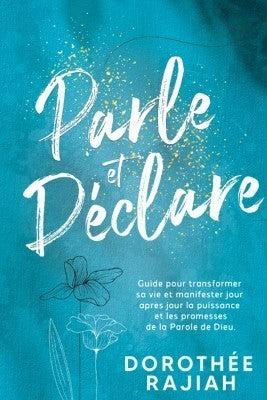Parle et déclare