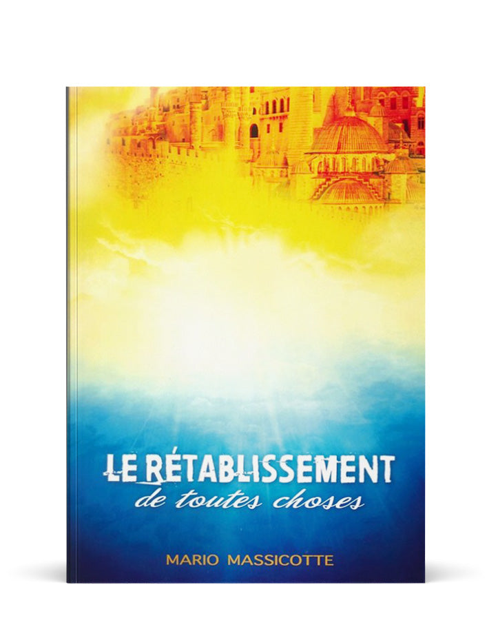 Le rétablissement de toutes choses - Boutique iNSPIRATION