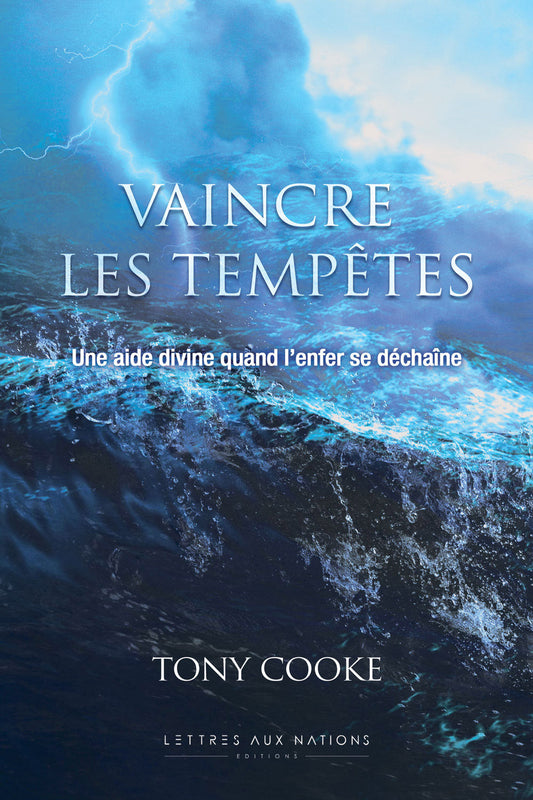 Vaincre les tempêtes